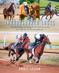 Book Cover for Thoroughbred Logic by Aubrey Graham