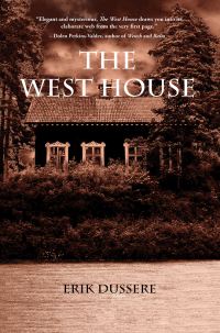 Book Cover for The West House by Erik Dussere