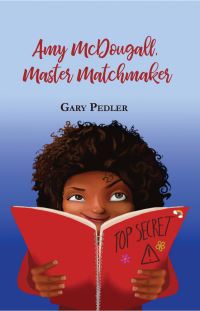 Book Cover for Amy McDougall, Master Matchmaker by Gary Pedler