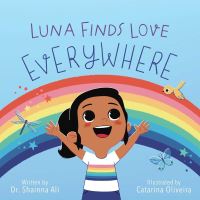 Book Cover for Luna Finds Love Everywhere by Shainna Ali