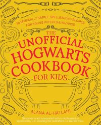 Book Cover for Unofficial Hogwarts Cookbook for Kids by Alana AlHatlani