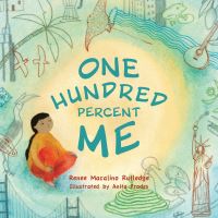 Book Cover for One Hundred Percent Me by Renee Macalino Rutledge