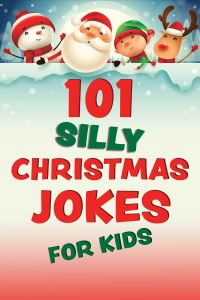 Book Cover for 101 Silly Christmas Jokes for Kids by Editors of Ulysses Press