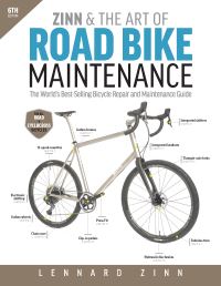 Book Cover for Zinn & The Art of Road Bike Maintenance by Lennard Zinn