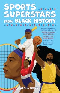 Book Cover for Sports Superstars from Black History by Sophia Murphy