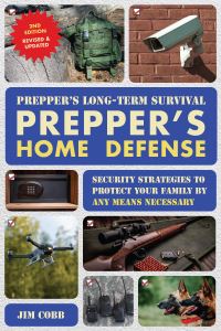 Book Cover for Prepper's Long-Term Survival: Prepper's Home Defense by Jim Cobb