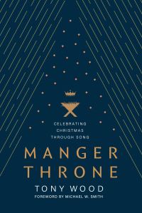 Book Cover for Manger Throne by Tony Wood