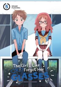 Book Cover for The Girl I Like Forgot Her Glasses 05 by Koume Fujichika