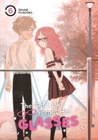 Book Cover for The Girl I Like Forgot Her Glasses 06 by Koume Fujichika