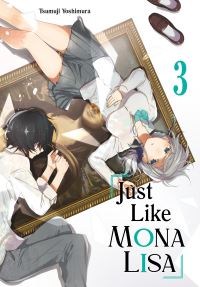 Book Cover for Just Like Mona Lisa 03 by Tsumuji Yoshimura