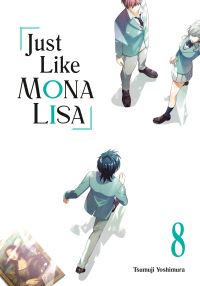 Book Cover for Just Like Mona Lisa 08 by Tsumuji Yoshimura