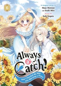 Book Cover for Always a Catch! 06 by Mayo Momoyo, Itsuki Mito