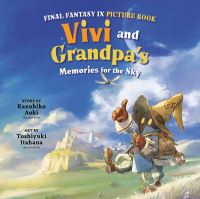 Book Cover for Vivi and Grandpa's Memories for the Sky by Kazuhiko Aoki