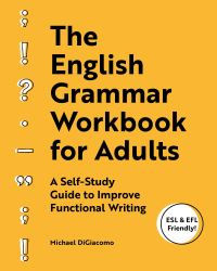 Book Cover for The English Grammar Workbook for Adults by Michael DiGiacomo