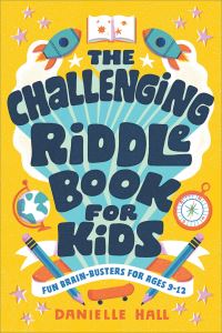 Book Cover for The Challenging Riddle Book for Kids by Danielle Hall