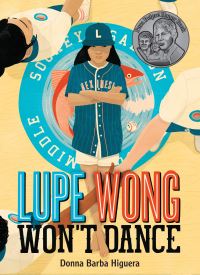 Book Cover for Lupe Wong Won't Dance by Donna Barba Higuera