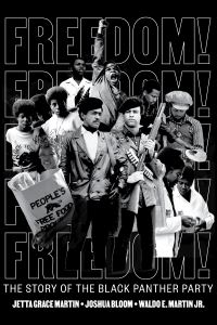 Book Cover for Freedom! by Jetta Grace Martin, Joshua Bloom, Waldo E Martin, Joshua Bloom