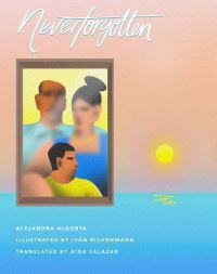 Book Cover for Neverforgotten by Alejandra Algorta