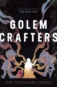 Book Cover for Golemcrafters by Emi Watanabe Cohen