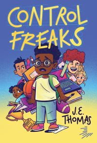 Book Cover for Control Freaks by JE Thomas