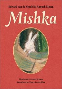Book Cover for Mishka by Edward van de Vendel, Anoush Elman