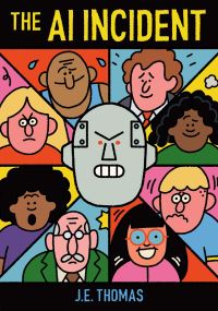 Book Cover for The AI Incident by JE Thomas