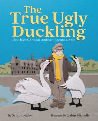 Book Cover for The True Ugly Duckling by Sandra Nickel