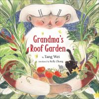 Book Cover for Grandma's Roof Garden by Tang Wei, Levine Querido