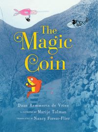 Book Cover for The Magic Coin by Daan Remmerts de Vries