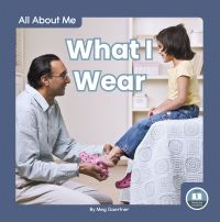 Book Cover for What I Wear by Meg Gaertner