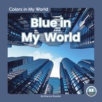 Book Cover for Blue in My World by Brienna Rossiter