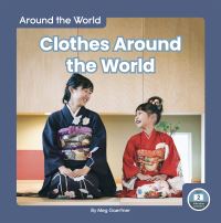 Book Cover for Clothes Around the World by Meg Gaertner