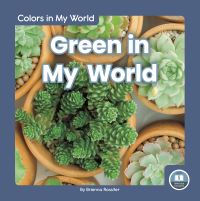 Book Cover for Green in My World by Brienna Rossiter