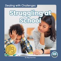 Book Cover for Struggling at School by Meg Gaertner