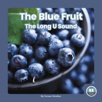 Book Cover for The Blue Fruit by Connor Stratton