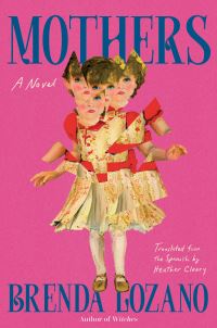 Book Cover for Mothers by Brenda Lozano