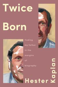 Book Cover for Twice Born by Hester Kaplan