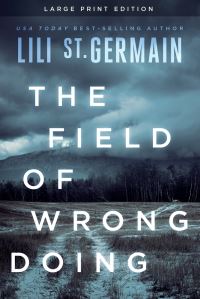 Book Cover for The Field of Wrongdoing by Lili St Germain