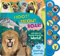 Book Cover for Hoot! Meow! Roar! by Cottage Door Press, Bao Luu