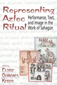 Book Cover for Representing Aztec Ritual by Eloise Quiñones Keber