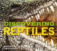 Book Cover for Discovering Reptiles by Kelly Gauthier