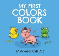 Book Cover for My First Colors Book by Nataliia Tymoshenko