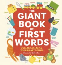 Book Cover for The Giant Book of First Words by Emily Sullivan