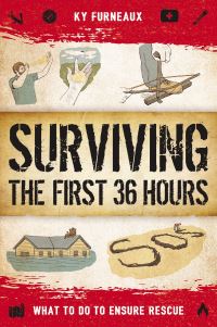 Book Cover for Surviving the First 36 Hours by Ky Furneaux