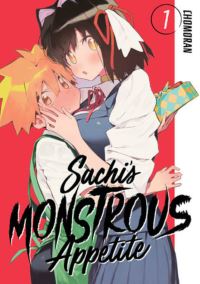 Book Cover for Sachi's Monstrous Appetite. 1 by Chomoran