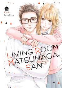Book Cover for Living-Room Matsunaga-San. 10 by Keiko Iwashita