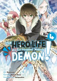 Book Cover for The Hero Life of a (Self-Proclaimed) Mediocre Demon!. 4 by Shiroichi Amaui