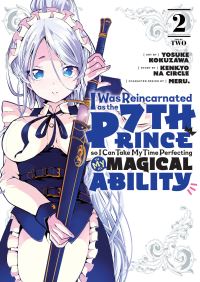 Book Cover for I Was Reincarnated as the 7th Prince So I Can Take My Time Perfecting My Magical Ability. 2 by Yosuke Kokuzawa