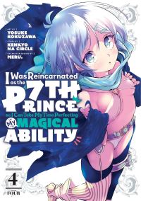 Book Cover for I Was Reincarnated as the 7th Prince So I Can Take My Time Perfecting My Magical Ability. 4 by Kenkyo na Circle