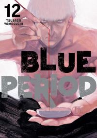 Book Cover for Blue Period. 12 by Tsubasa Yamaguchi